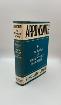 First Edition, First Printing "Arrowsmith" Sinclair Lewis